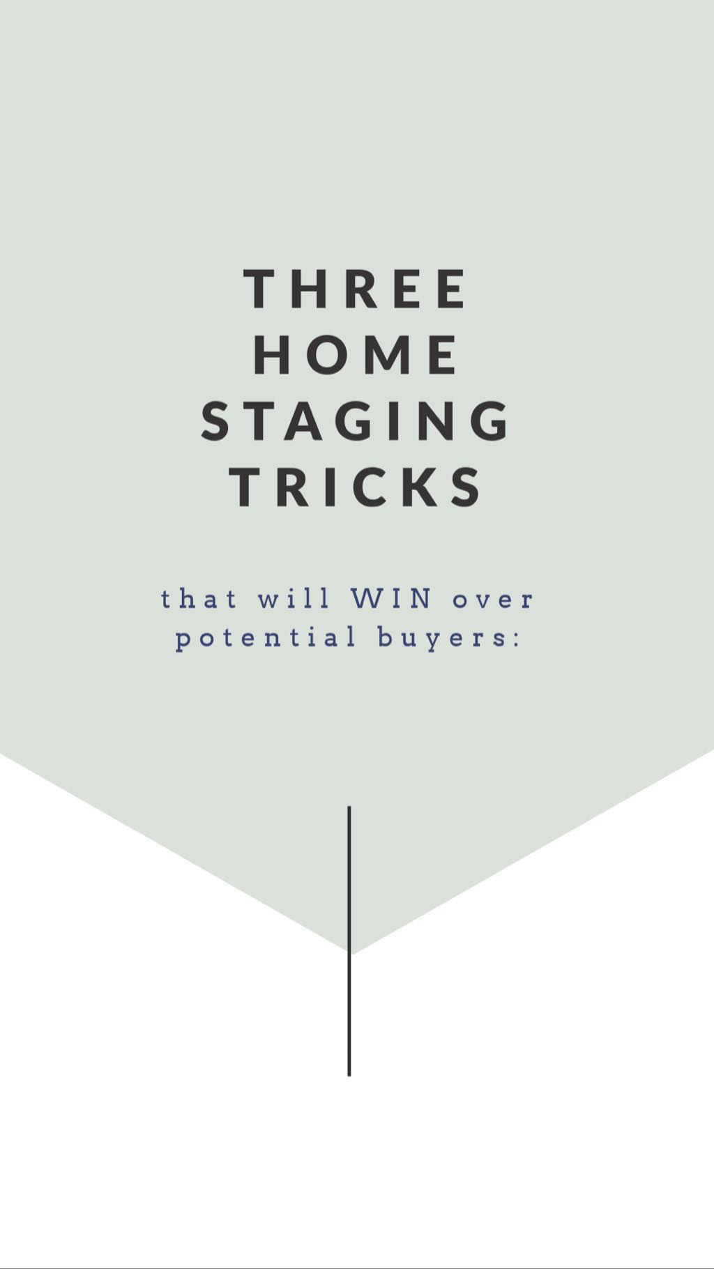 How-To – Three Home Staging Tricks